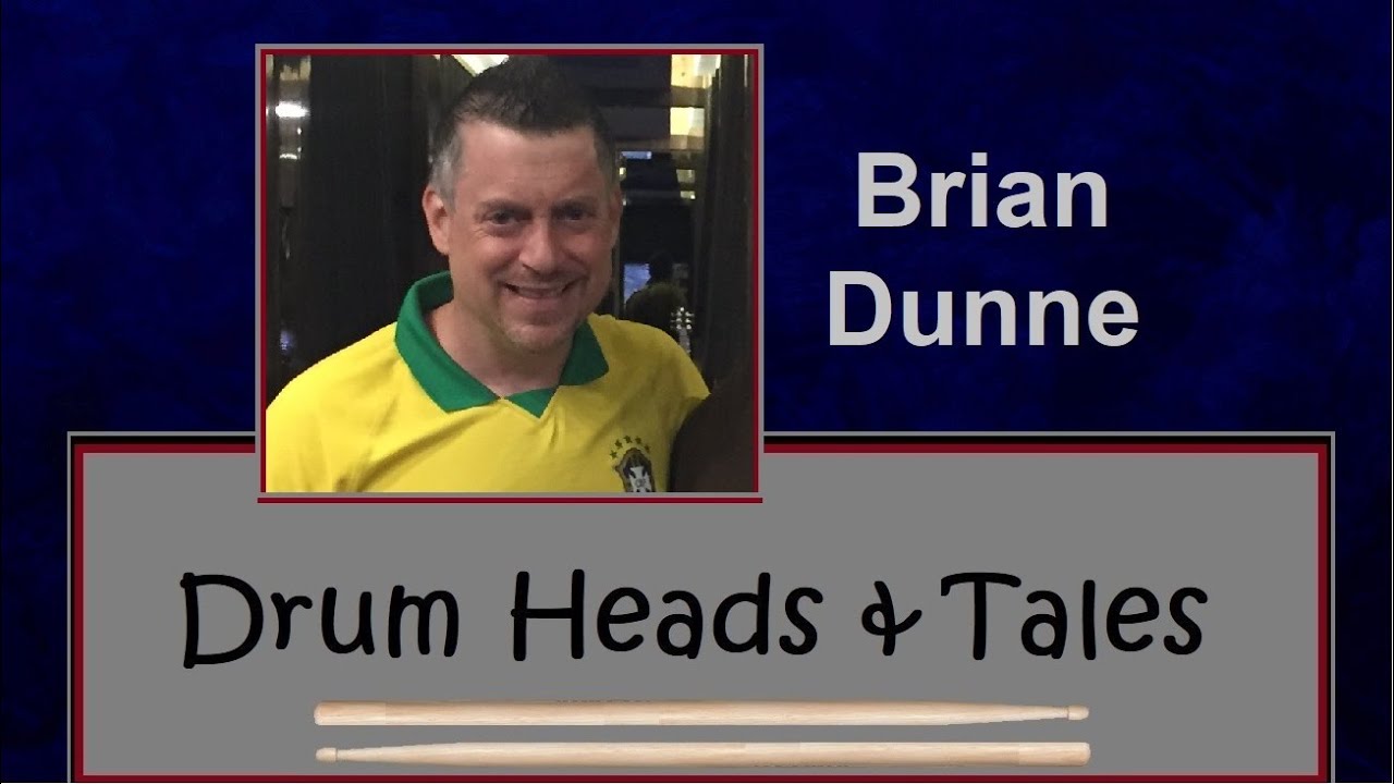 Brian Dunne Interview ( Hall & Oates, Chuck Loeb, Alana Davis and A.W.B.) with DrumHeads & Tales