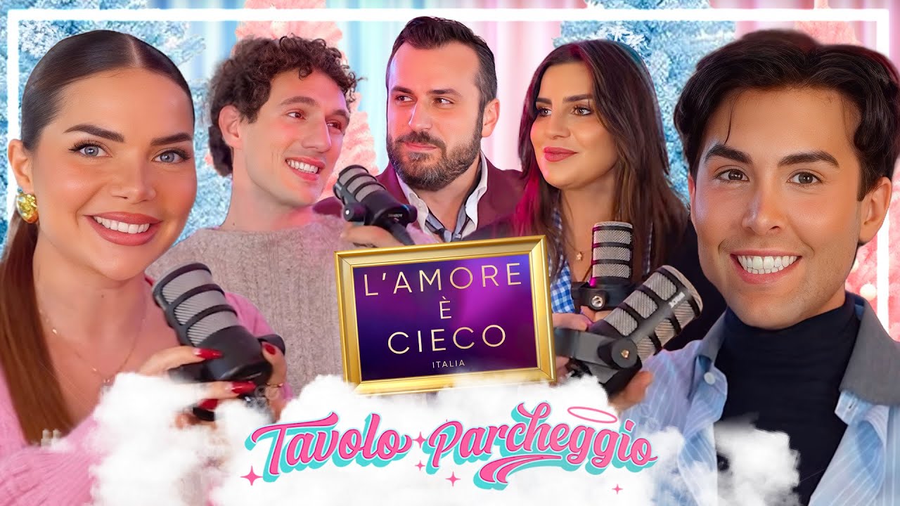 L’AMORE È CIECO ITALIA X TAVOLO PARCHEGGIO con GIOVANNI, LUDOVICA e ALESSANDRO B. | EP.113