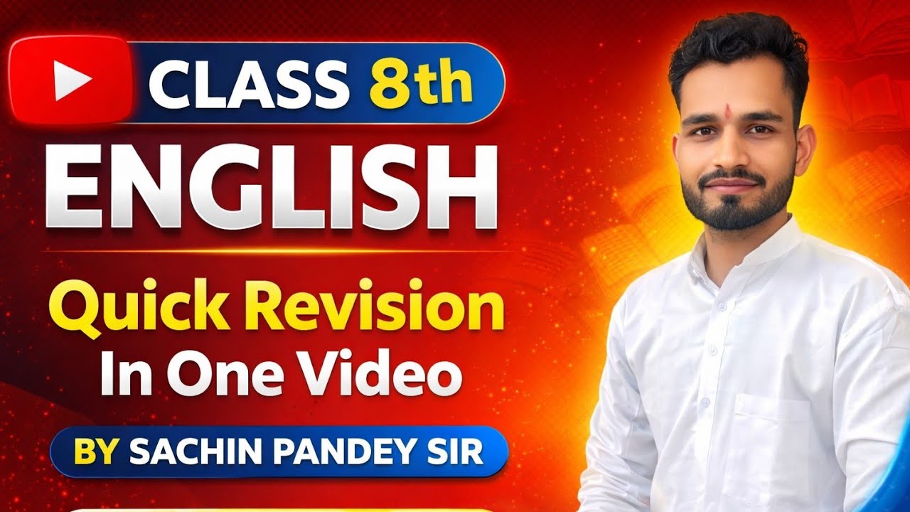 CLASS 8th ENGLISH Quick Revision In One Video BY-SACHIN PANDEYSIR EASY MATHSशिक्षा#examhacks#english