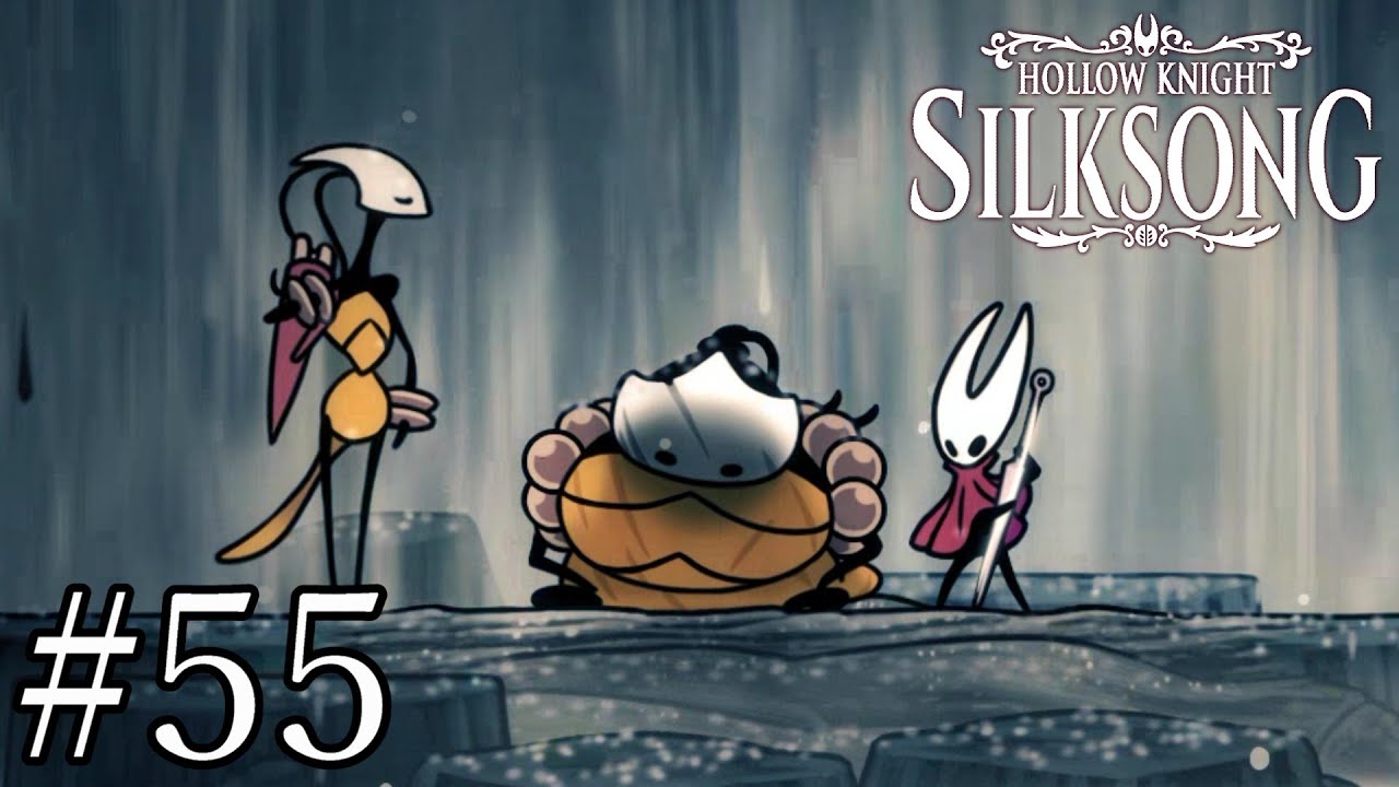 貴方への鎮魂歌です【Hollow Knight: Silksong】#55