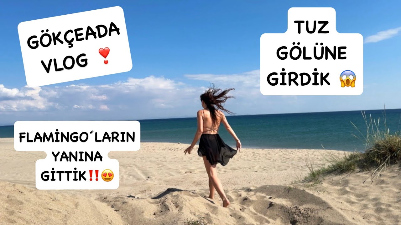 FLAMİNGOLARA ULAŞALIM DERKEN NELER YAŞADIK?? GÖKÇEADA İMROZ TEPEKÖY EGE ÇANAKKALE FERİBOT