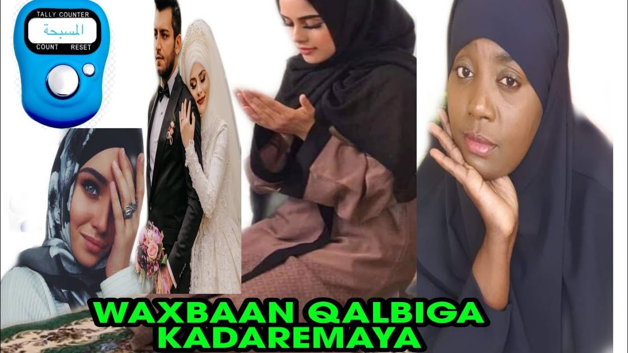 #DIGRIGA GABADHAN QALBIGAY IXANUUNJISAY LKN DUCADEDII BAA ILLAHEY USOO.....