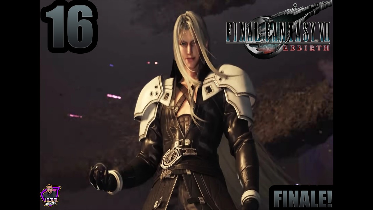 THE FINALE! FF7 REBIRTH EPISODE 16!