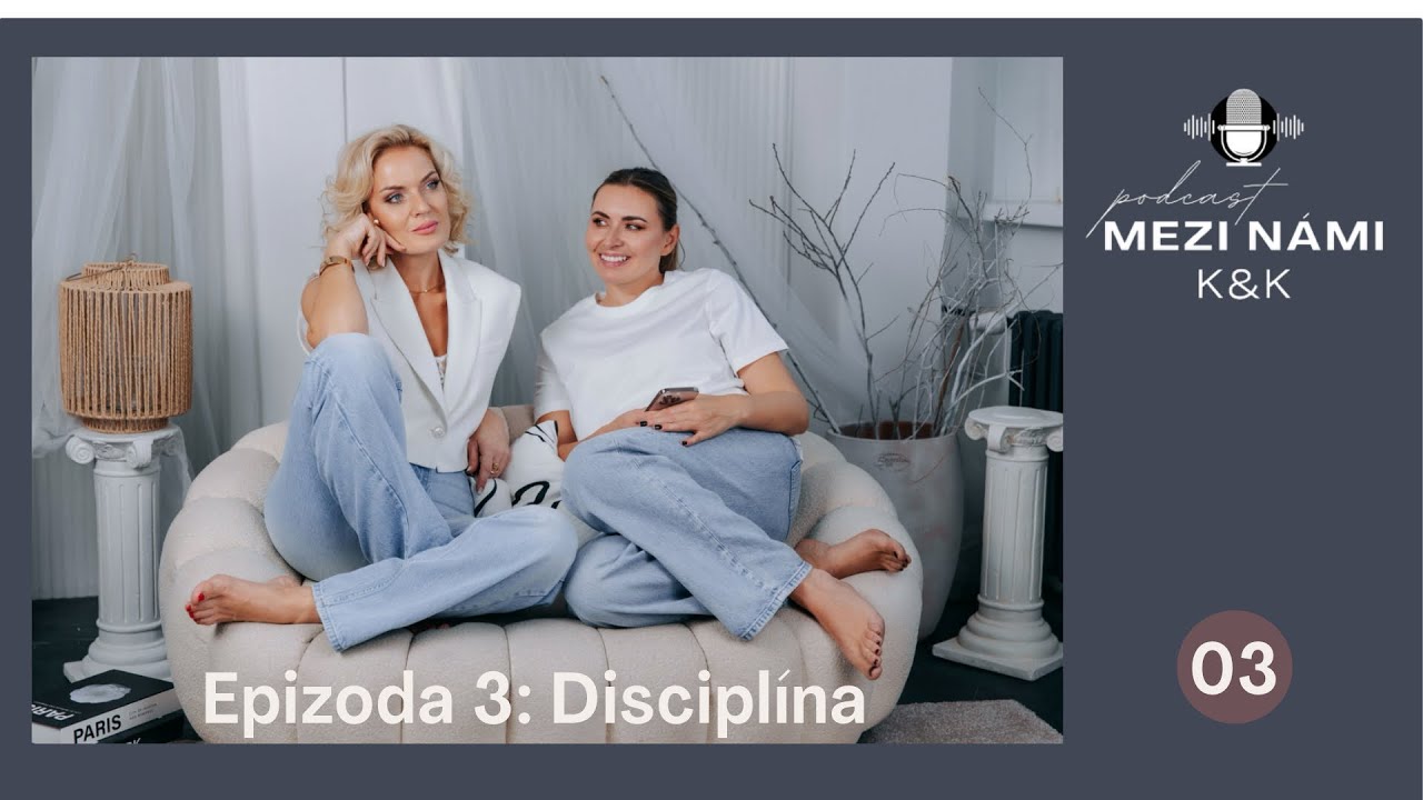Mezi námi K&K (03) - Disciplína