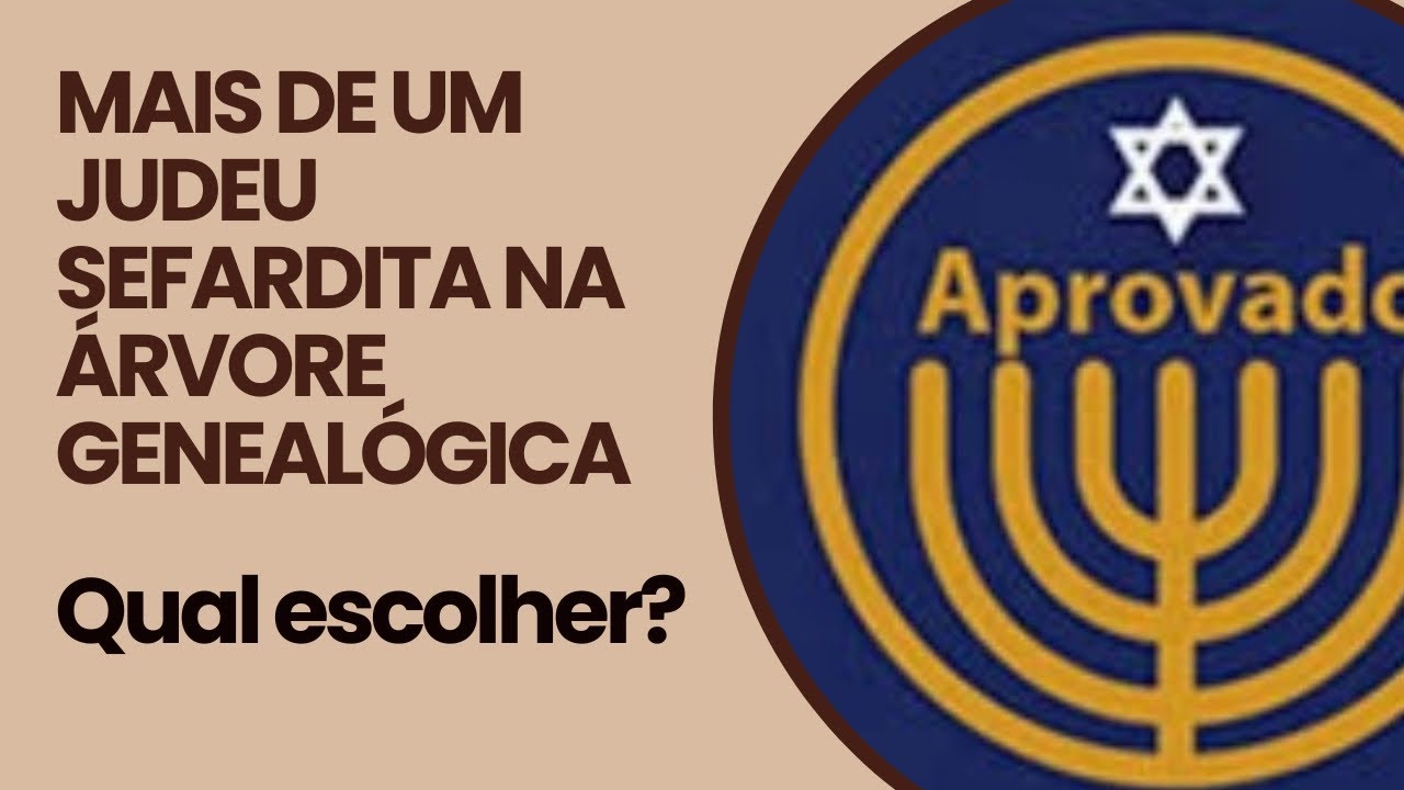 QUAL SEFARDITA ESCOLHER PARA FAZER O SEU PROCESSO?