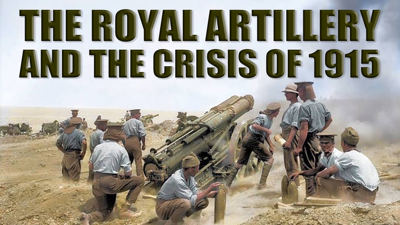 The Royal Artillery and the crisis of 1915 | Dr Spencer Jones
