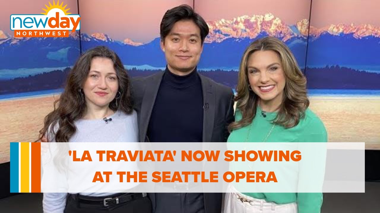 'La Traviata' now showing at Seattle Opera - New Day NW
