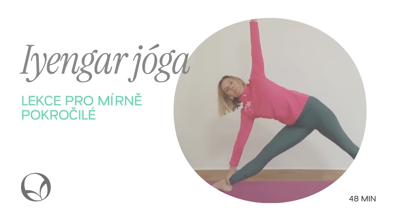 Iyengar jóga 48 min lekce pro mírně pokročilé