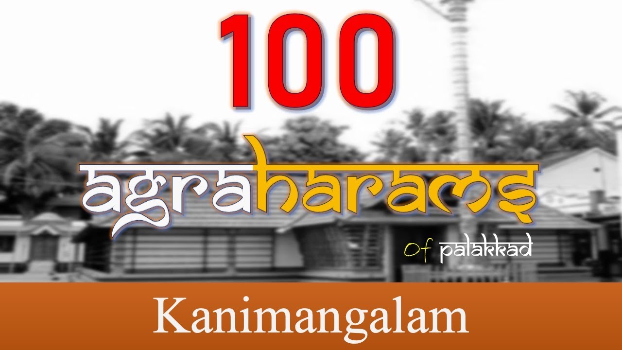 Kanimangalam - 100 Agraharams Project