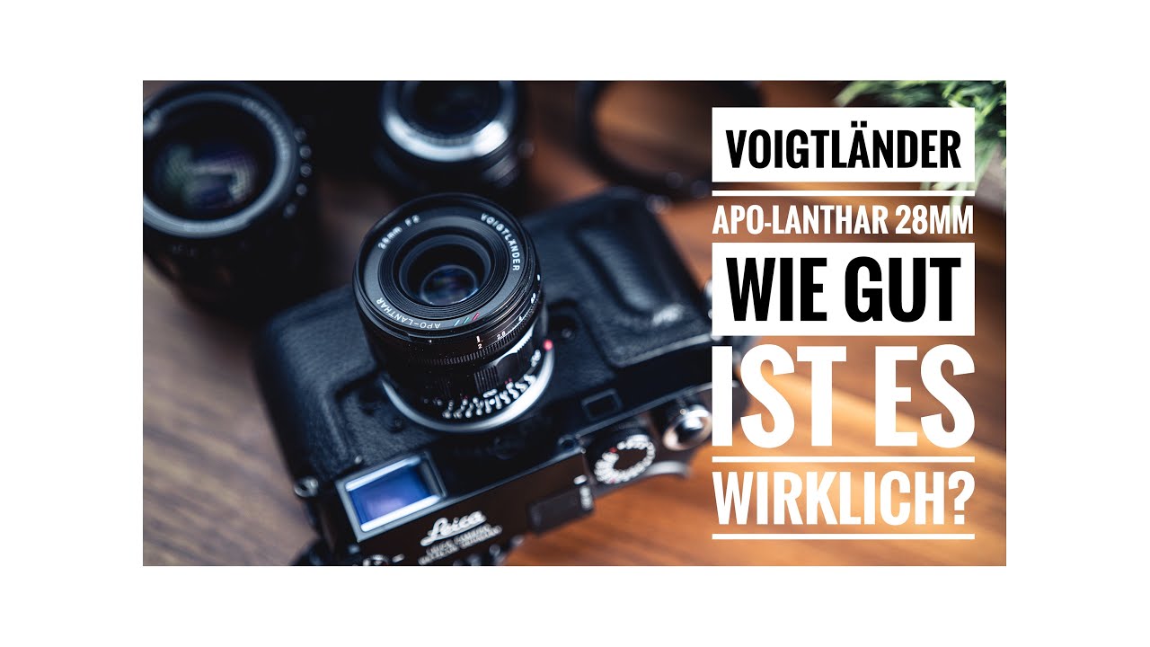 Voigtländer APO-Lanthar 28mm f2 VM – Mein Erfahrungsbericht an der Leica M11