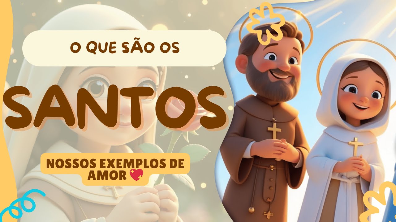O que são os Santos? Conheça os amigos do Céu! 😇 | CORAÇÃO DE CRIANÇA