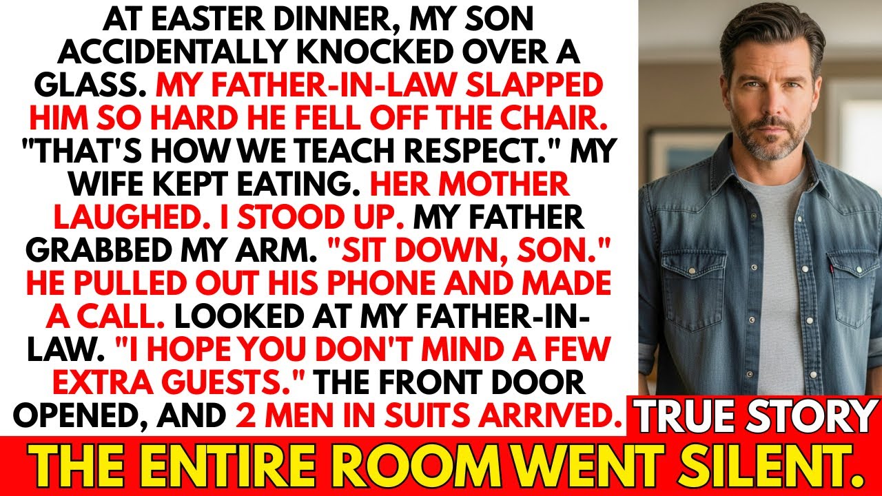 Father-In-Law Slapped My Son at Easter Dinner—My Dad Pulled Out His Phone and Said...