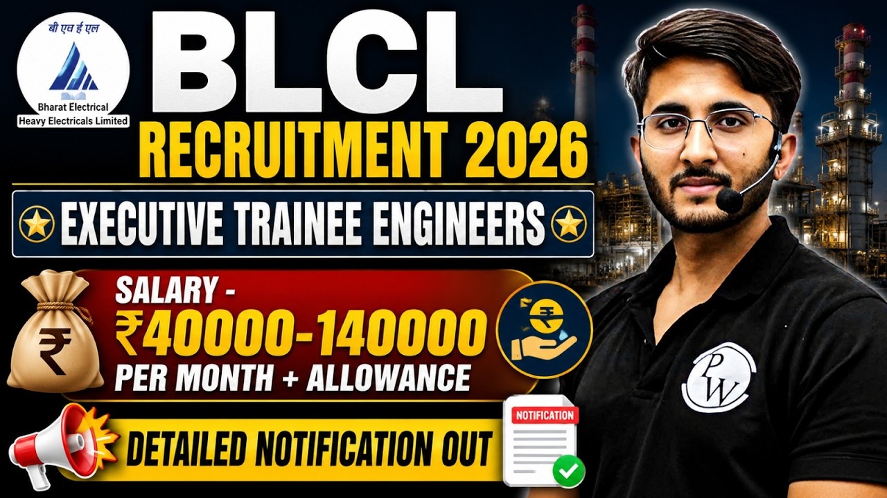 BLCL Recruitment 2026 | Executive Engineer Trainee | Salary & Allowances | Detailed Notification Out