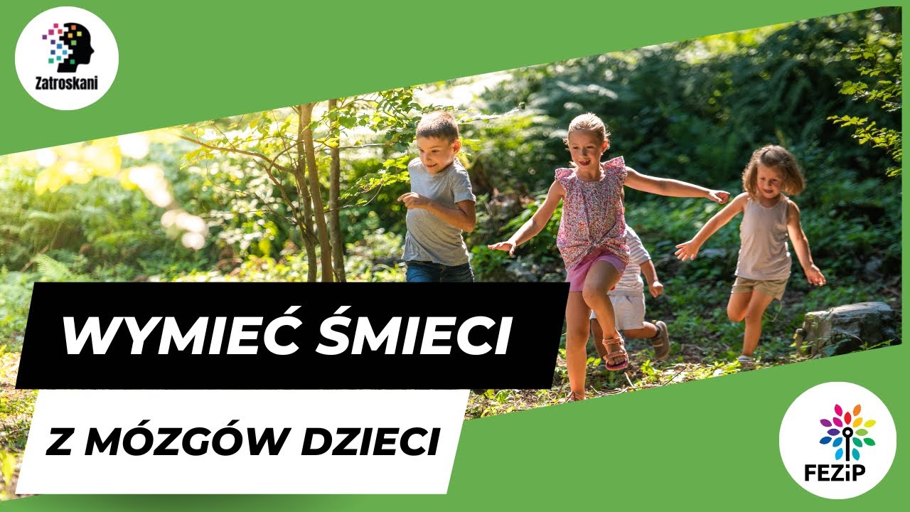 Wymieć śmieci z m&oacute;zg&oacute;w dzieci - dr Victoria Dunckley