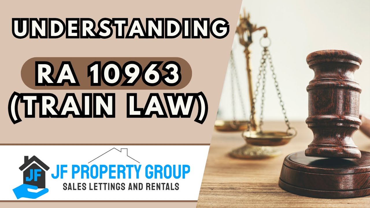 Understanding Republic Act No. 10963 (TRAIN Law)