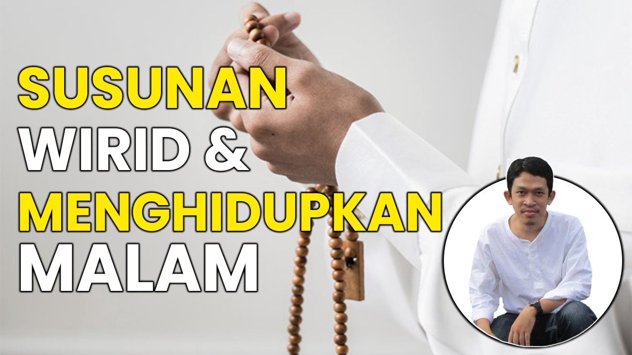 Susunan Wirid & Menghidupkan Malam | Dr. Fahruddin Faiz