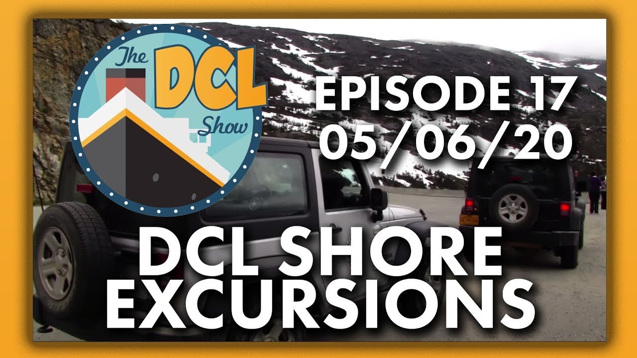 DCL Shore Excursions | The DCL Show