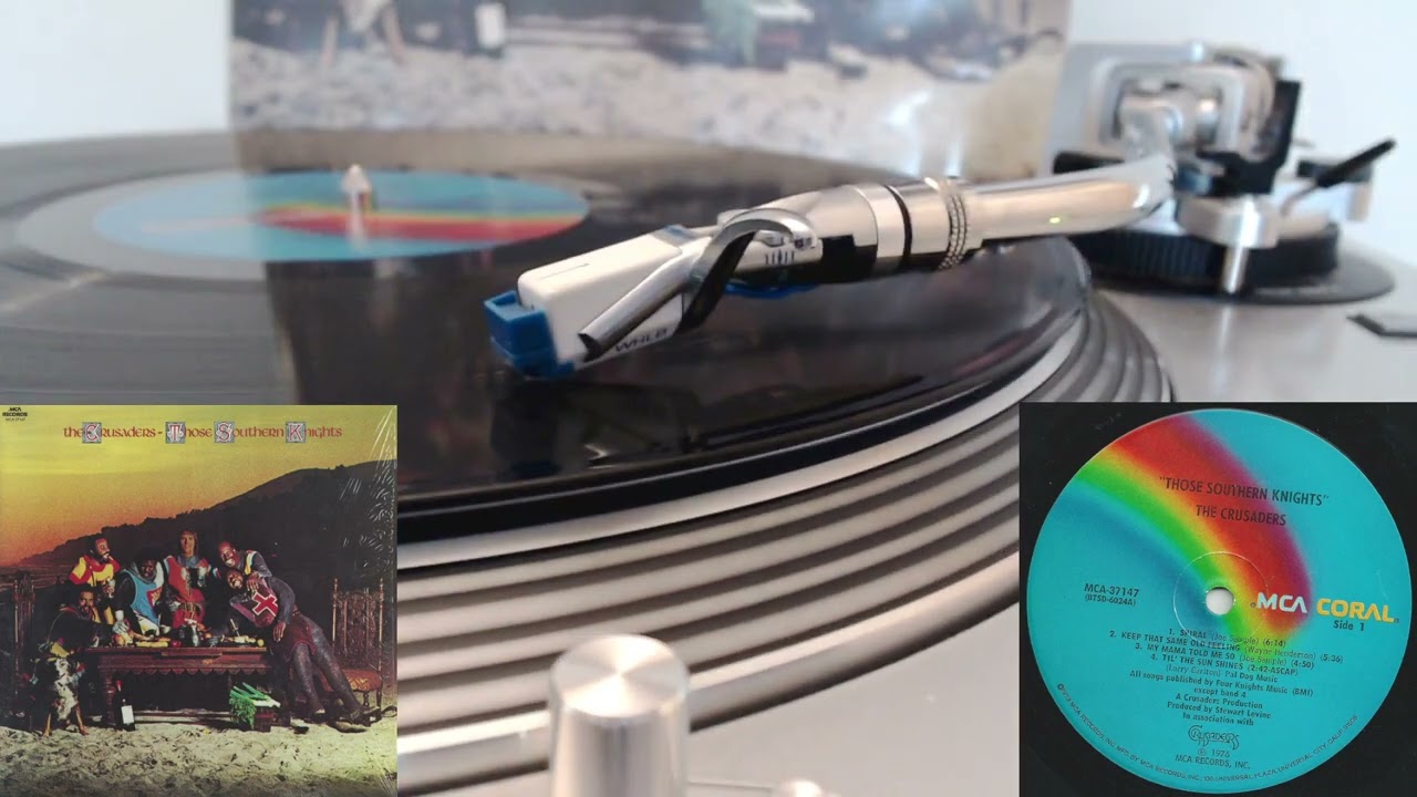The Crusaders – Those Southern Knights (Side 1)