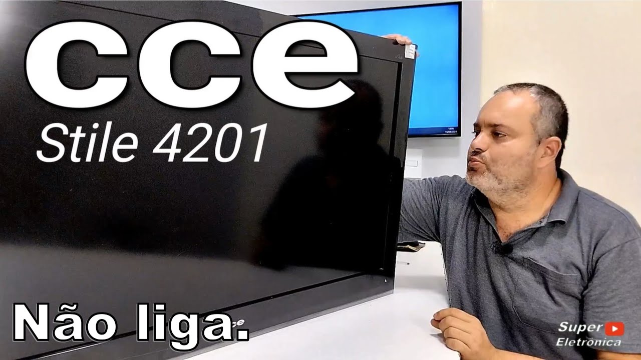 TV CCE STILE 4201, não liga.