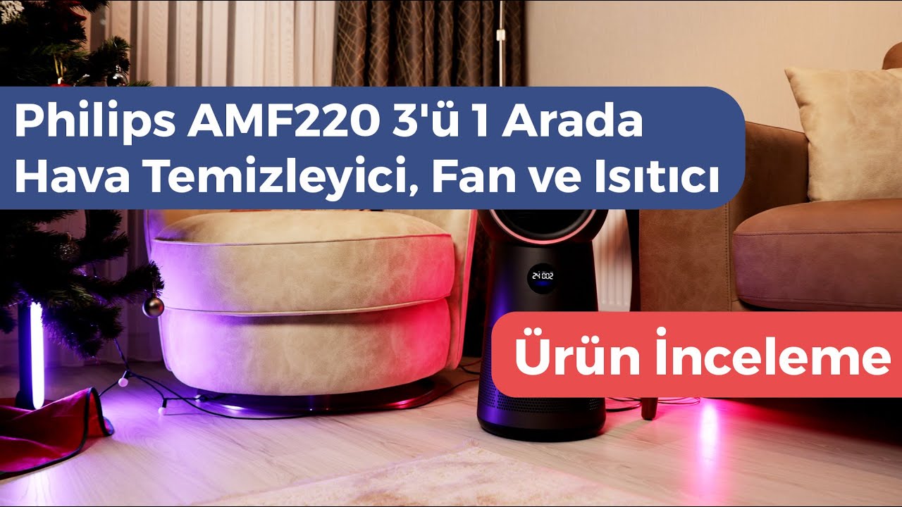 Philips AMF220 3'ü 1 Arada Hava Temizleyici, Fan ve Isıtıcı | Kutu Açılışı | İnceleme | 4K |