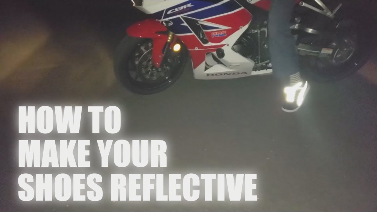 How to Make Your Shoes Reflective