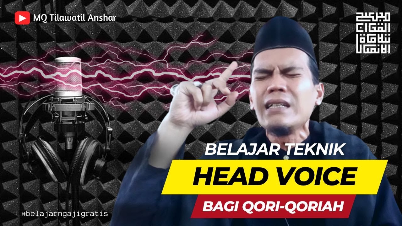 Di balik Tirai Suara: Mengungkap Rahasia Teknik Head Voice Bagi Para Qori - Indra eL Jiharkah