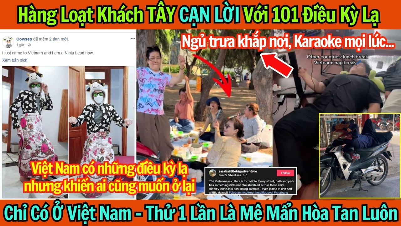Hàng Loạt Khách TÂY CẠN LỜI Với 101 Điều Kỳ Lạ Chỉ Có Ở Việt Nam - Thử 1 Lần Là Mê Mẩn Hòa Tan Luôn!