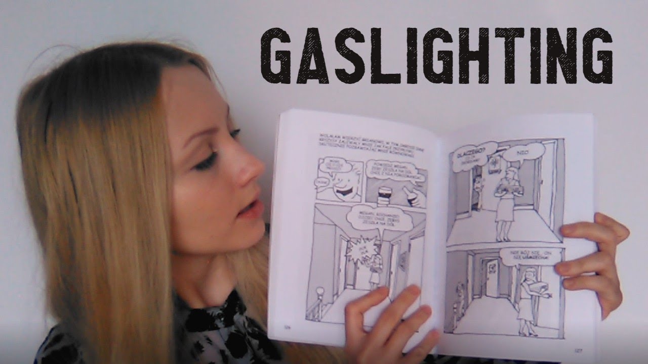 JESTEŚ CHORY/CHORA PSYCHICZNIE! Czyli czym jest gaslighting?