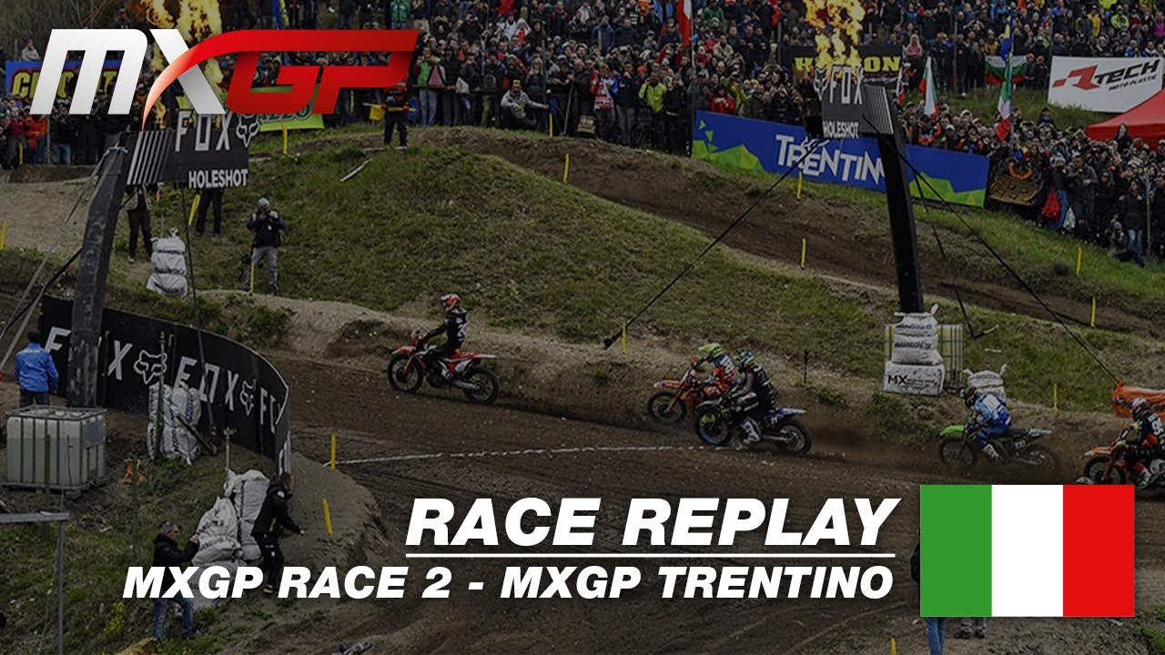 MXGP of Trentino 2019 - Replay MXGP Race 2  #Motocross