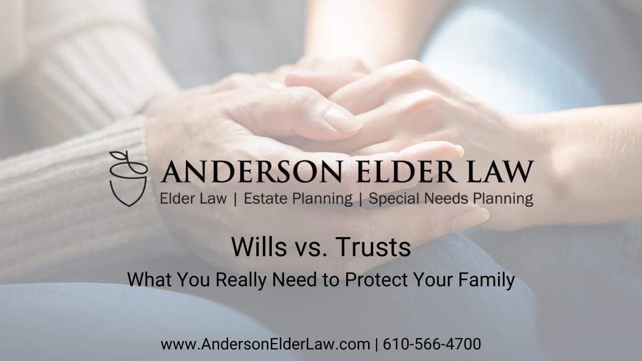 Wills vs. Trusts: What You Really Need to Protect Your Family