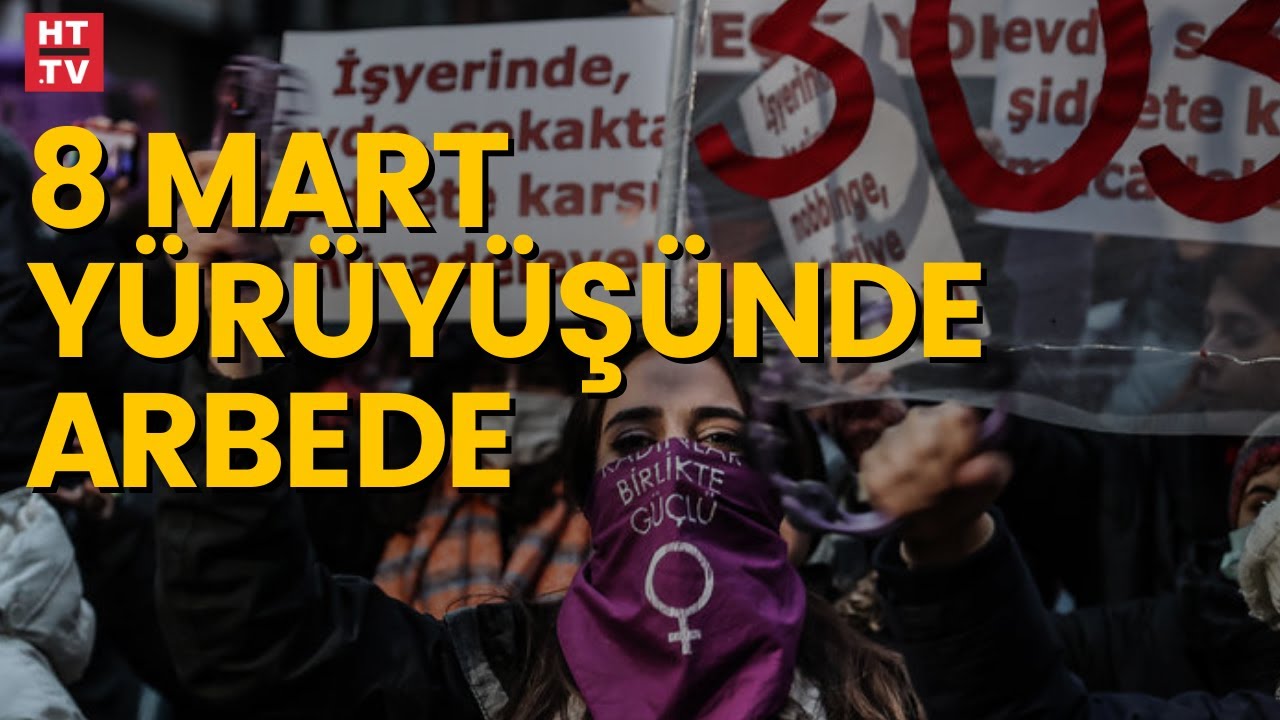 8 Mart Dünya Kadınlar Günü yürüyüşünde arbede yaşandı
