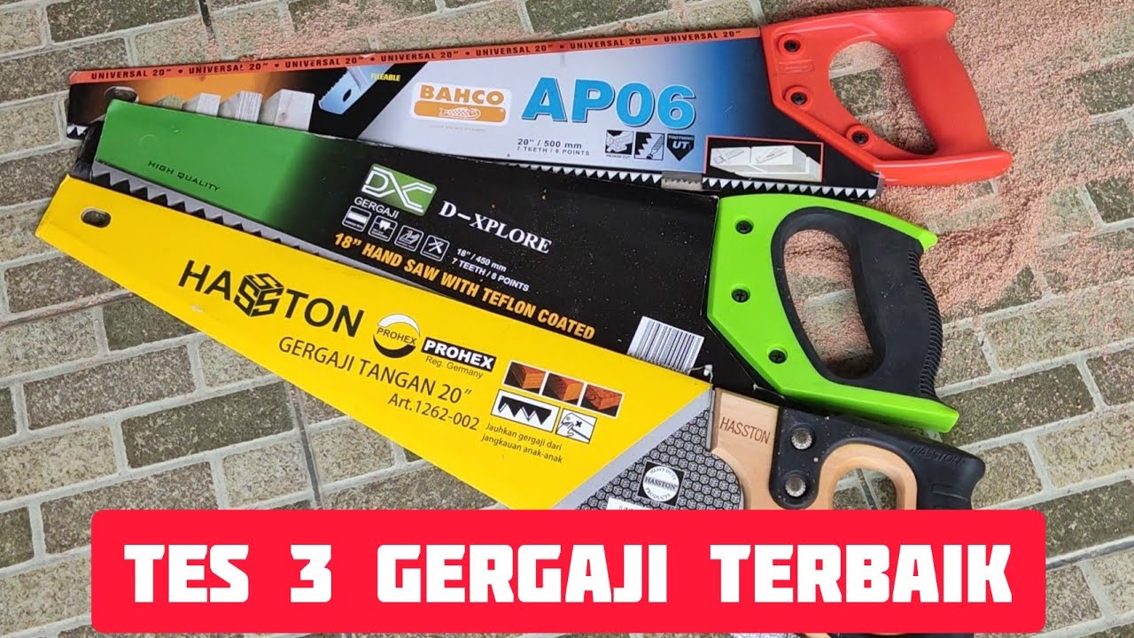 Gergaji Battle: Bahco AP06 vs D-Xplore Teflon vs Hasston Super Saw Jet Cut