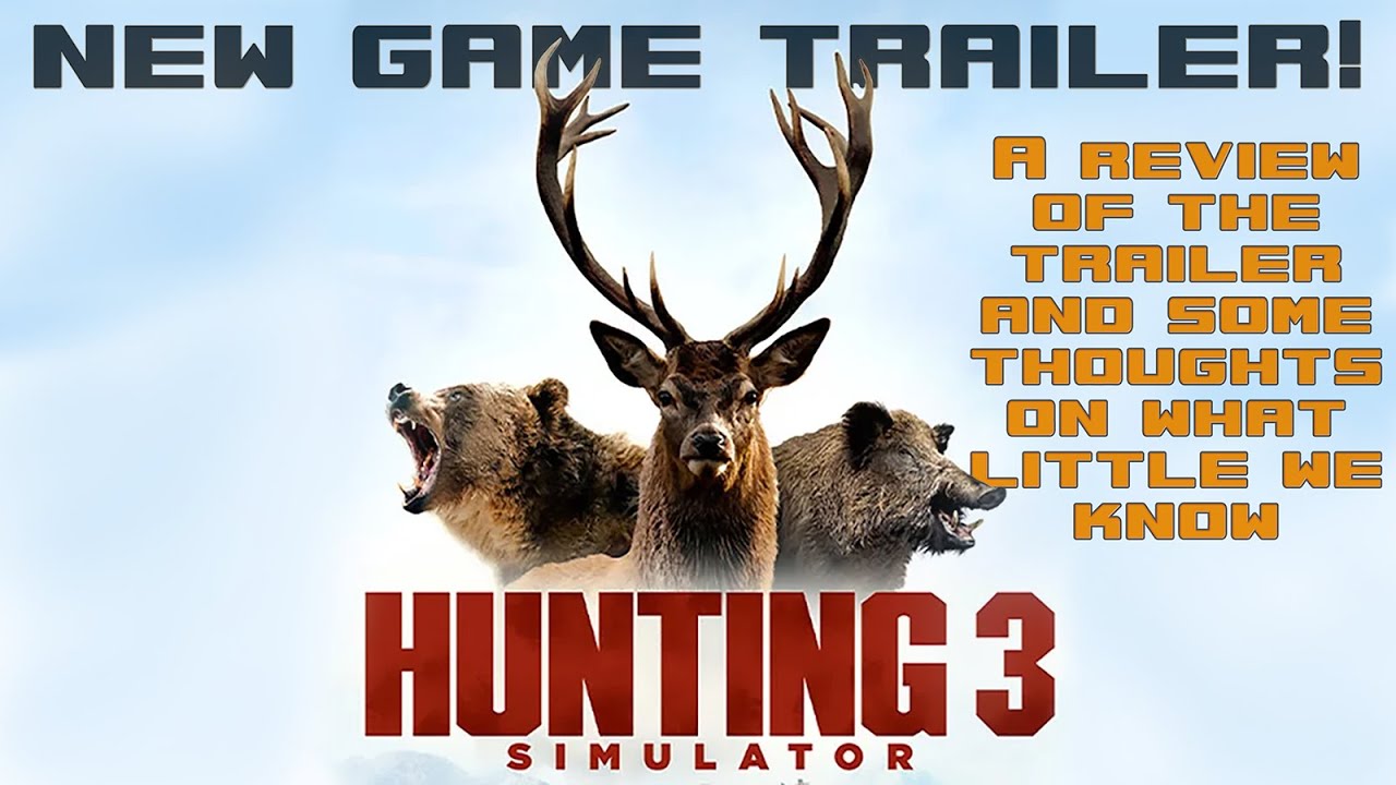 Hunting Simulator 3 - Announcement Trailer