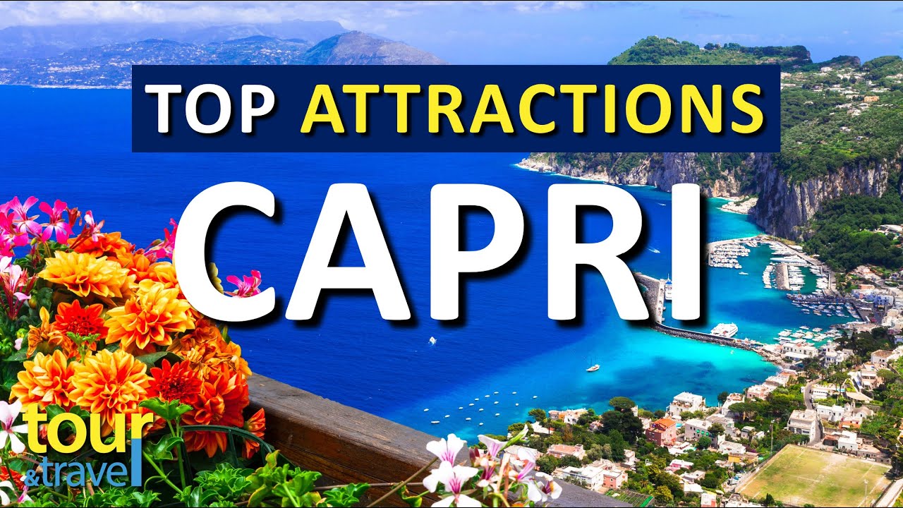 Amazing Things to Do in Capri & Top Capri Attractions