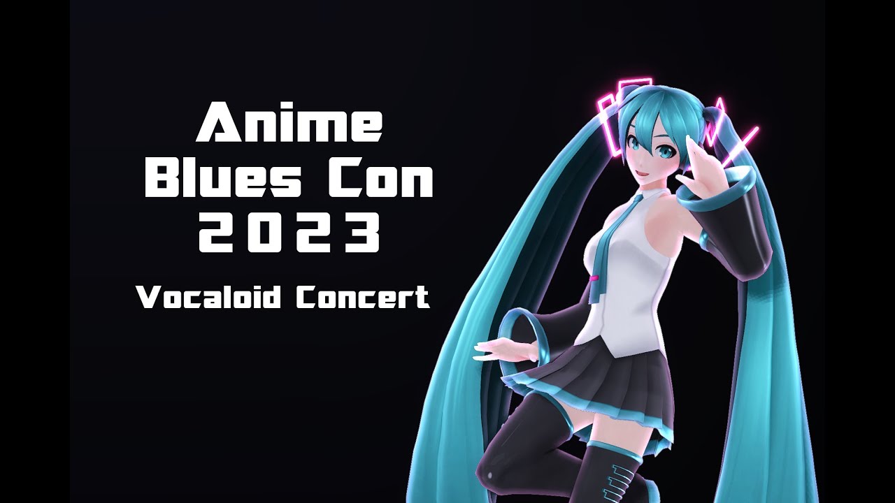 Anime Blues Con 2023 Vocaloid Fan concert