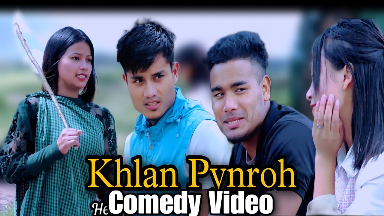 Khlan Pynroh (Comedy Video) • Nam Special