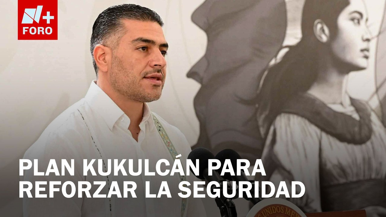 Harfuch presenta Plan Kukulkán de seguridad para el Mundial 2026 - Expreso de la Mañana