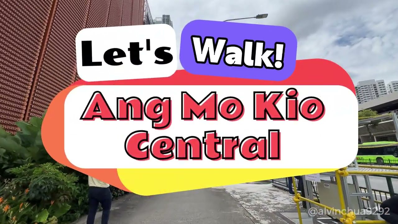 Let's Walk! Ang Mo Kio Central Walk-through