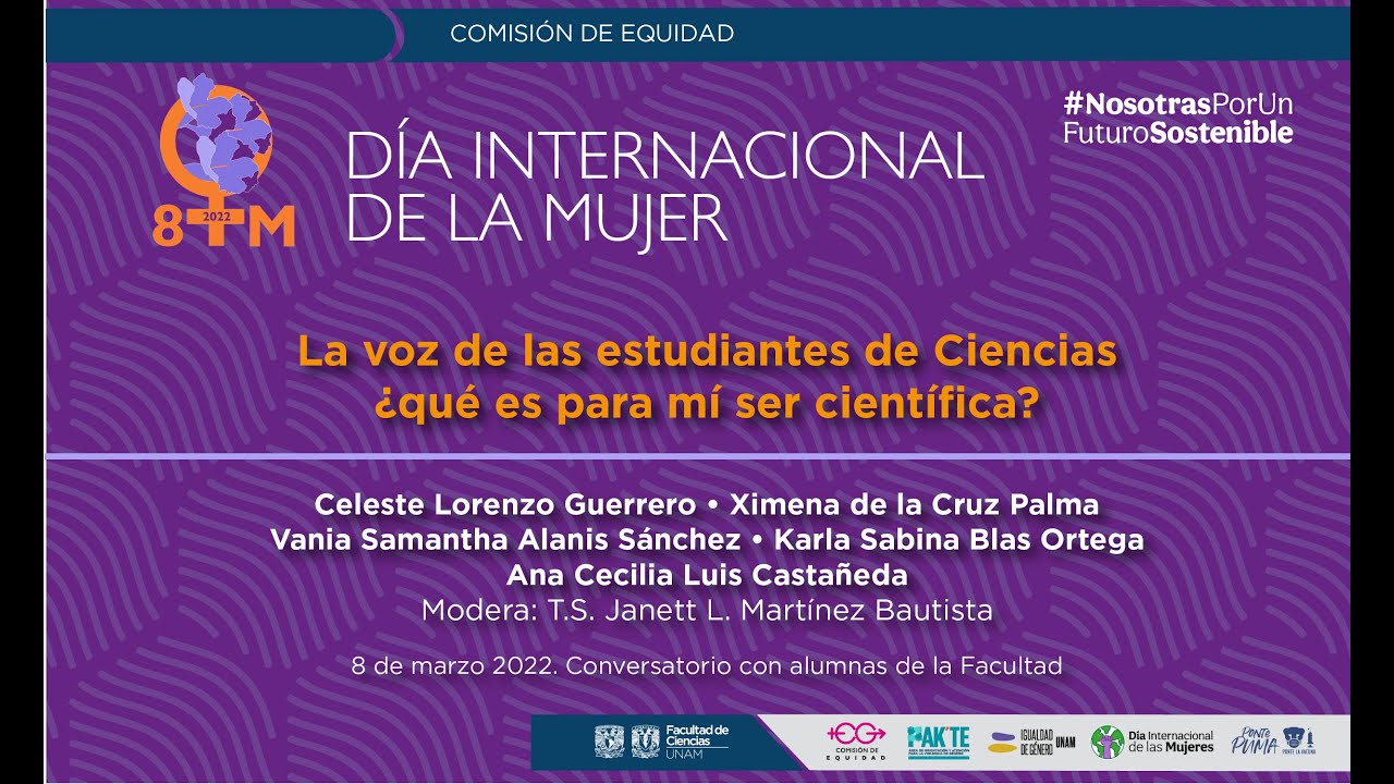 La voz de las estudiantes de Ciencias  ¿qué es para mi ser científica?