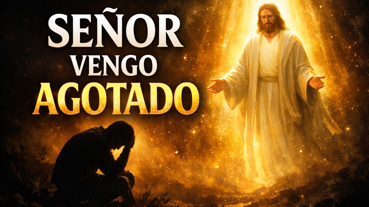 SEÑOR, VENGO AGOTADO 🙏 Música Católica para Aliviar la Ansiedad y Encontrar Paz Profunda