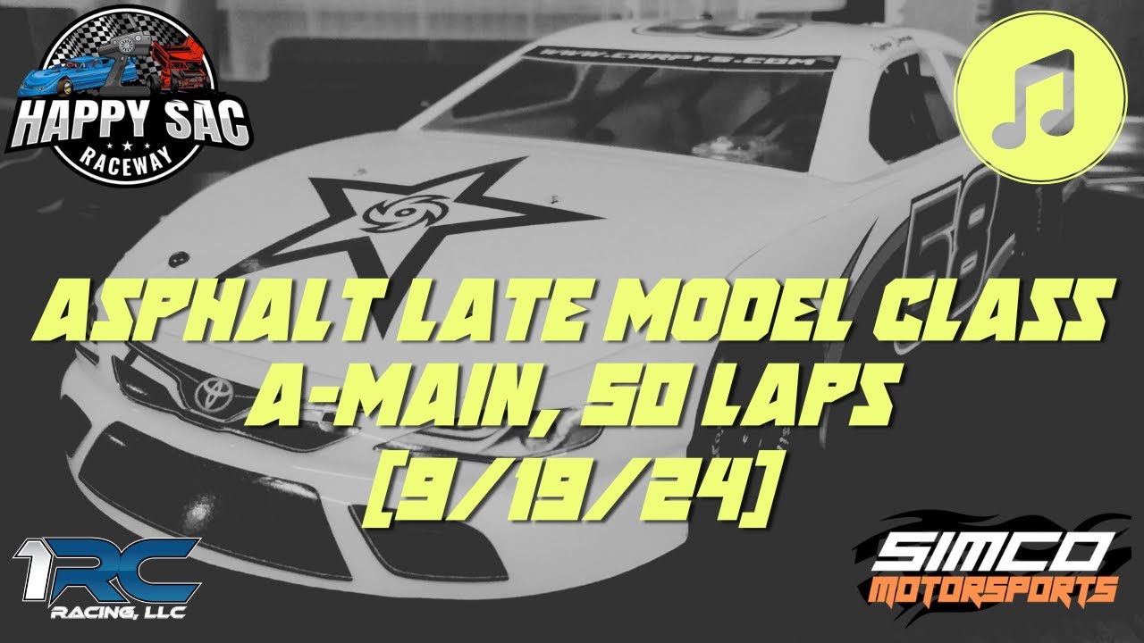 Happy Sac Raceway (Tuscaloosa) - 9/19/24 - 1RC Racing - Asphalt Late Model Class - A-Main (W/Music)