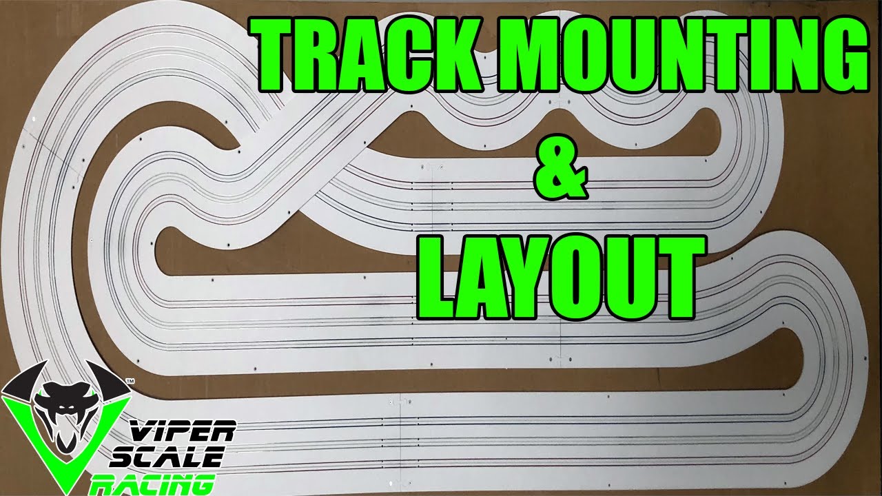 Track Mounting and Layout