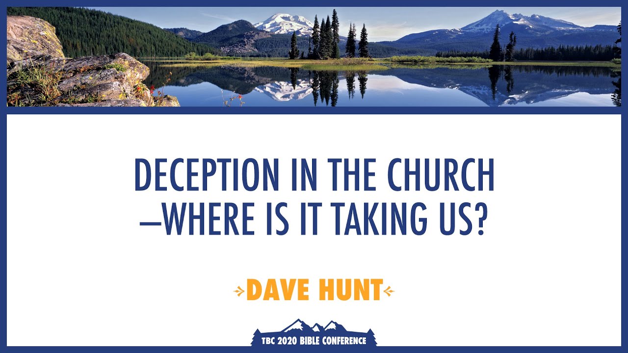 Deception in the Church - Where is it taking us?