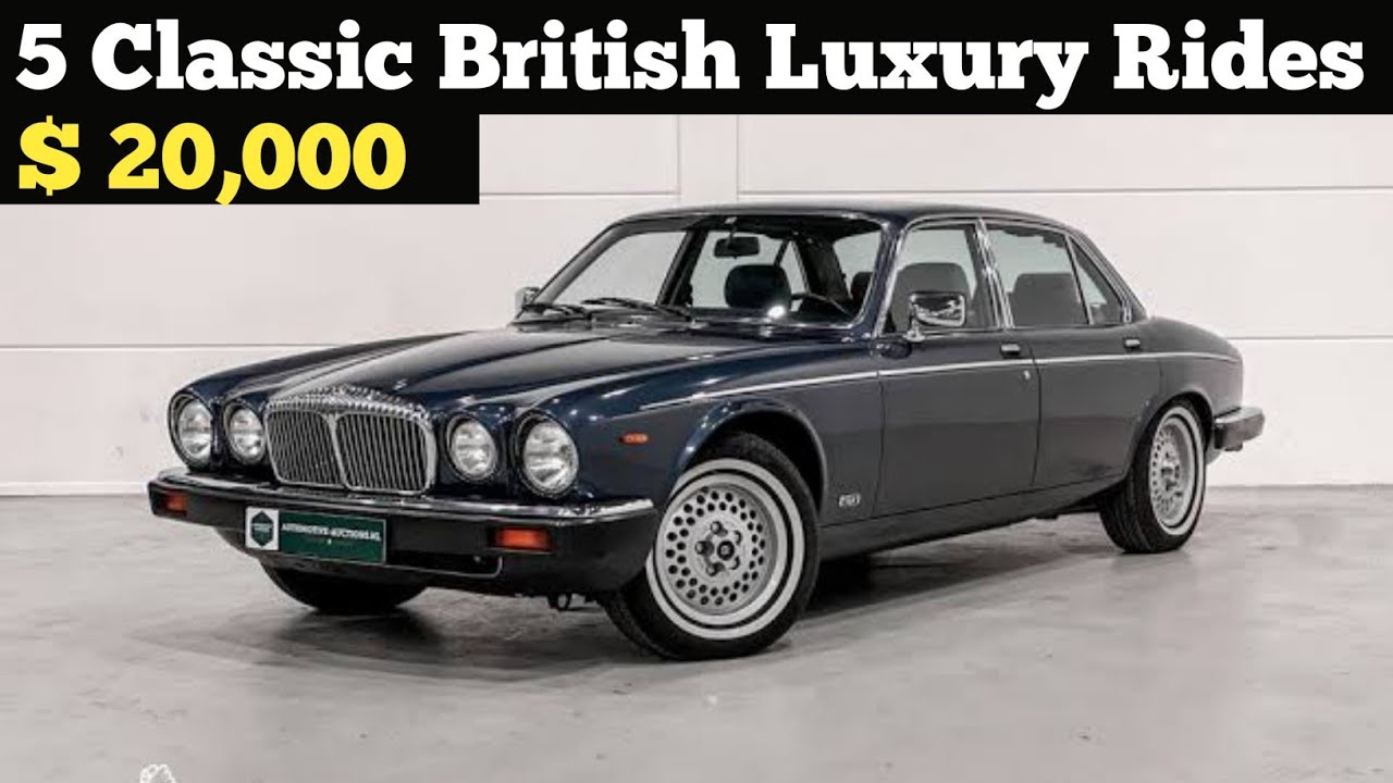 Affordable Classic British Luxury Cars Under $20,000