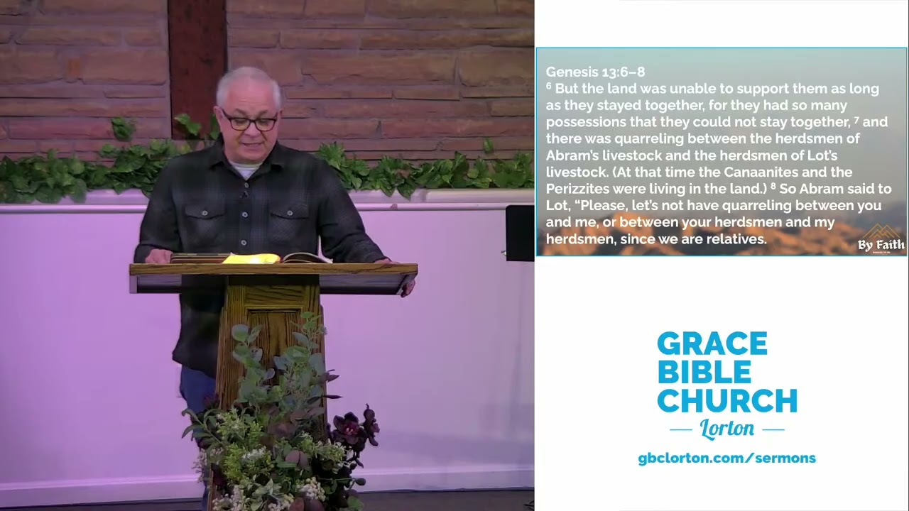 Faith That Forms Conviction | Genesis 13
