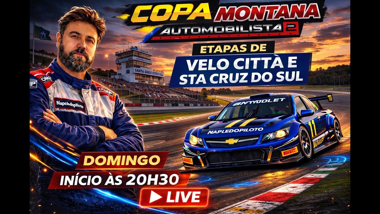 🔴 AO VIVO Etapas Velo Città e Sta Cruz do Sul - Copa Montana| Automobilista 2