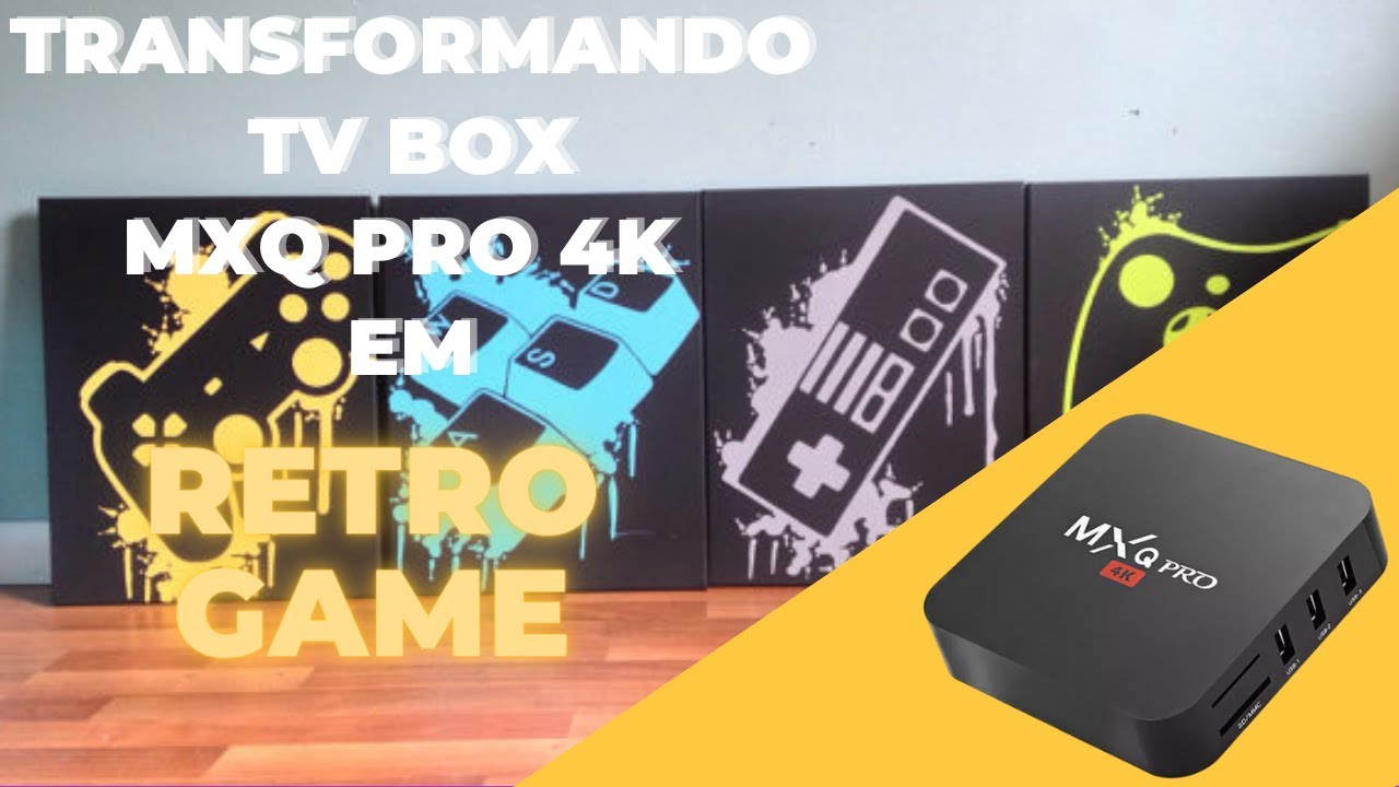 Transformando sua Tv box MXq pro 4k Retro Game