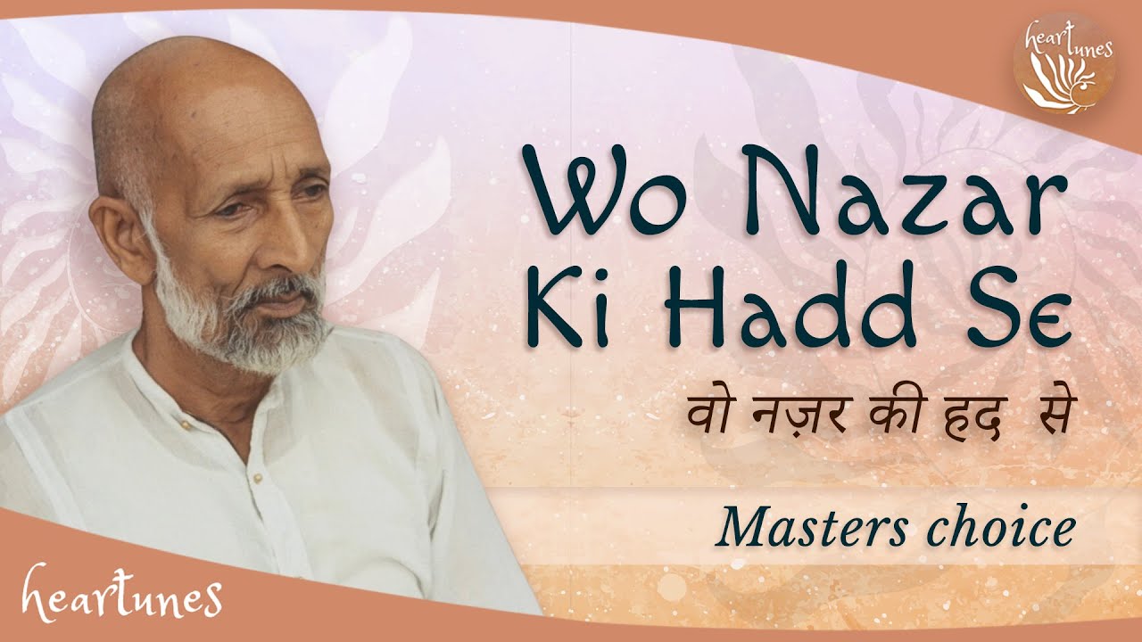 Wo Nazar | Daaji | Heartfulness | Heart Tunes |