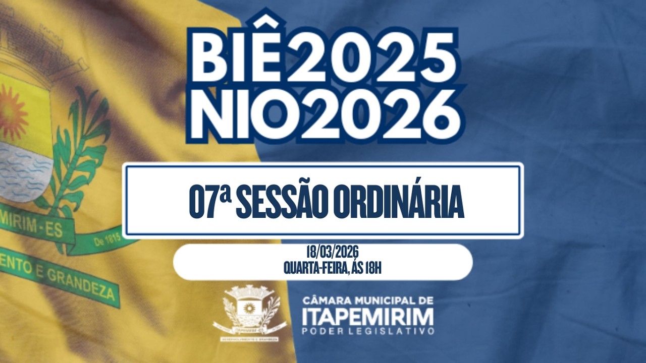 Câmara de Itapemirim - 07ª Sessão Ordinária - 18 de março/2026.