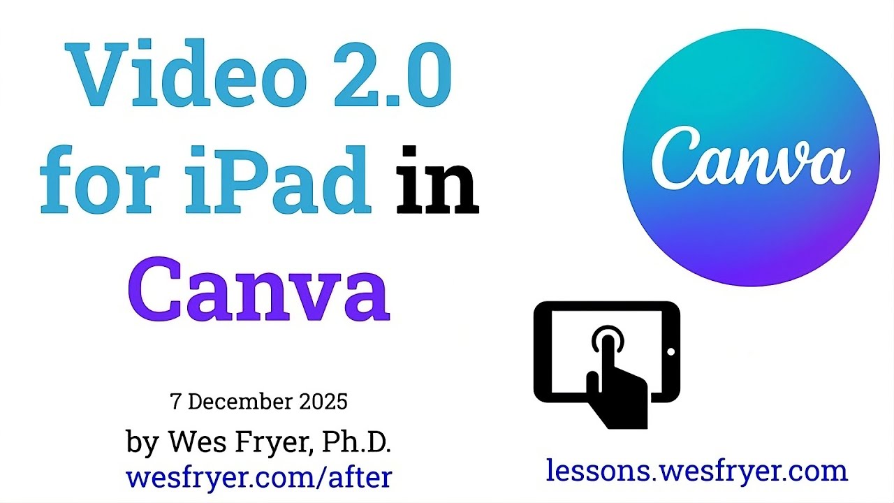 Видео 2.0 для iPad в Canva (учебное пособие для студентов)